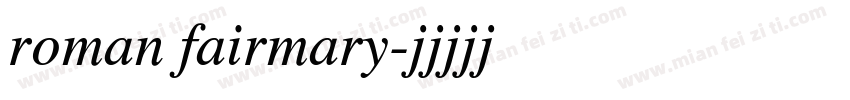 roman fairmary字体转换